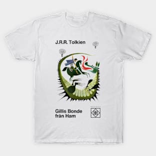 J.R.R. Tolkien - Farmer Giles of Ham - Swedish Edition T-Shirt